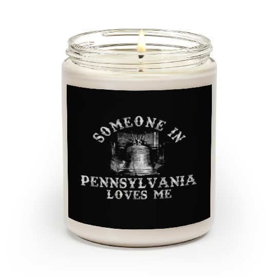 Someone In Pennsylvania Loves Me Scented Candles