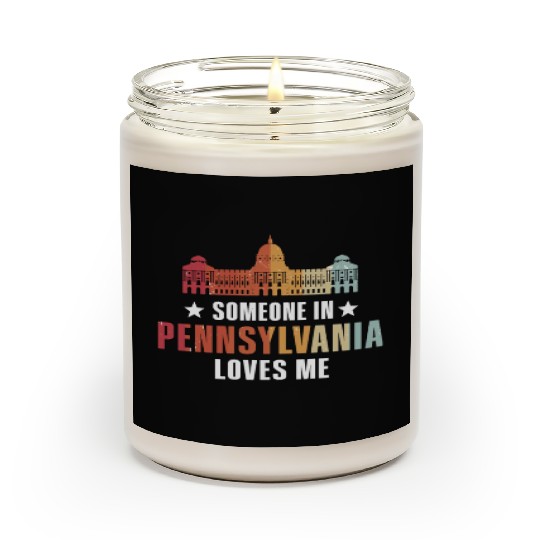 Someone In Pennsylvania Loves Me Scented Candles