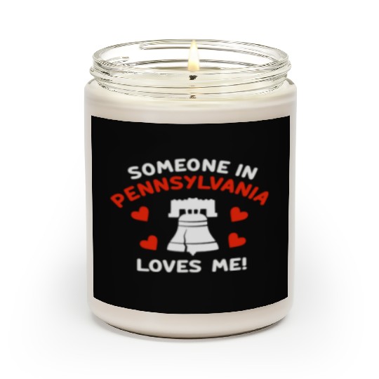 Someone In Pennsylvania Loves Me Scented Candles
