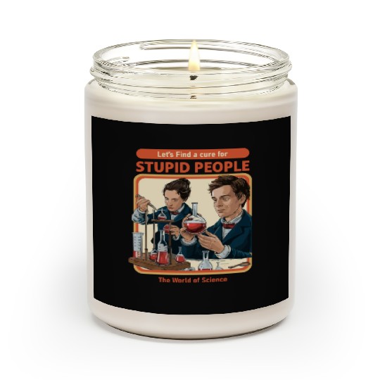 A Cure For Stupid People Classic Scented Candles