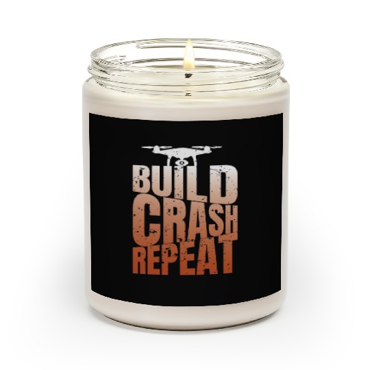 Drone Saying Build Crash Repeat Funny Pilot Scented Candles