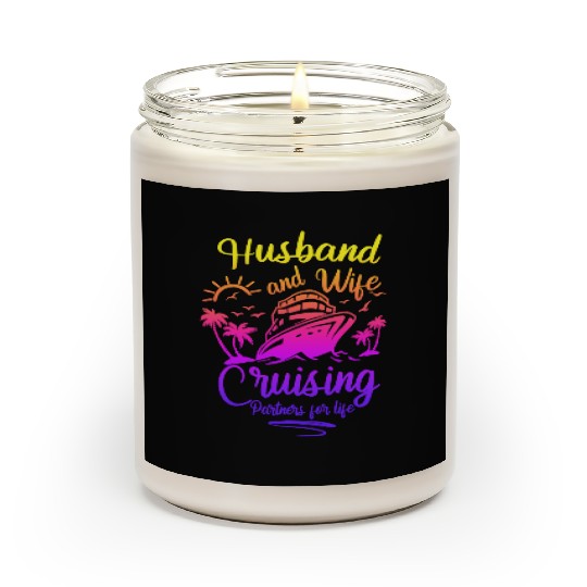 husband and wife cruising partners for life Scented Candles