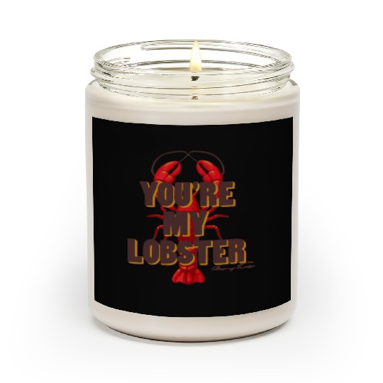 Friends You're My Lobster Quote on Unisex Crewneck Scented Candles