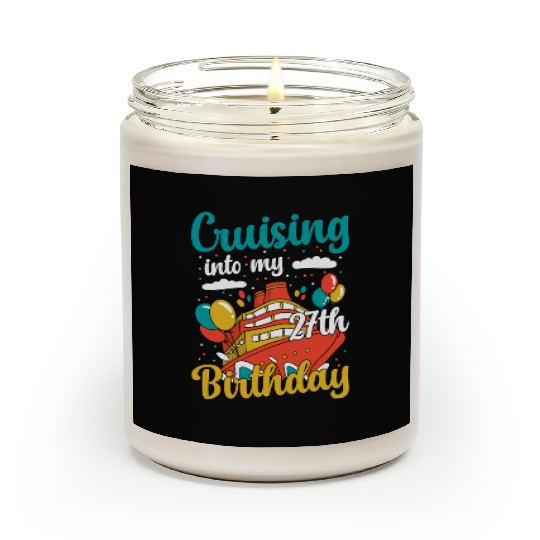 Cruising Into My 27th Birthday Cruise Vacation Scented Candles