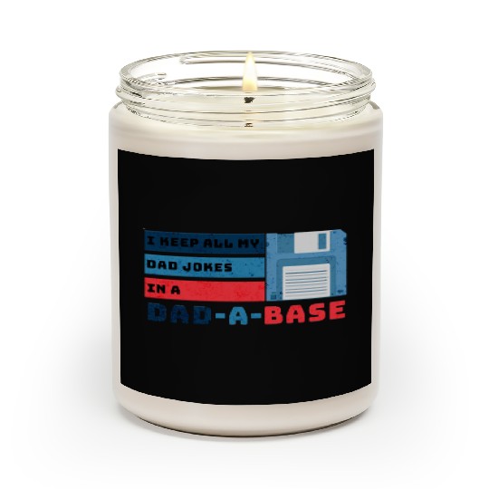 Funny dad jokes from son or daughter fathers day Scented Candles