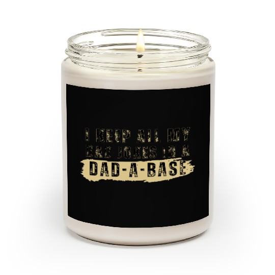 Funny dad jokes from son or daughter fathers day Scented Candles