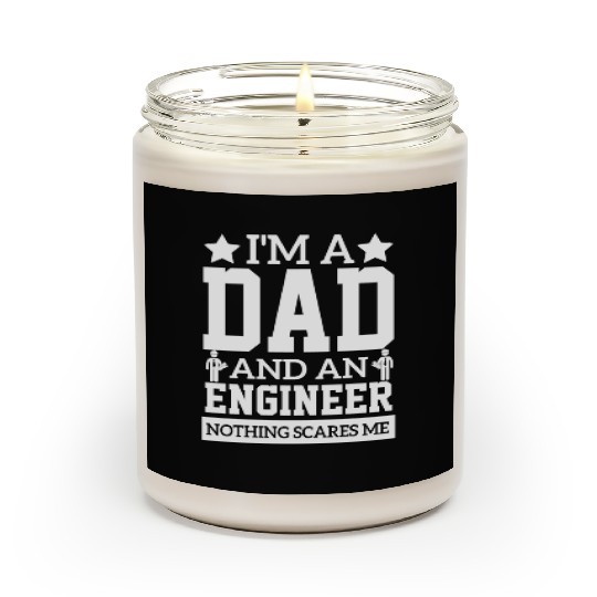 i'm a dad and an engineer sarcastic quote Scented Candles