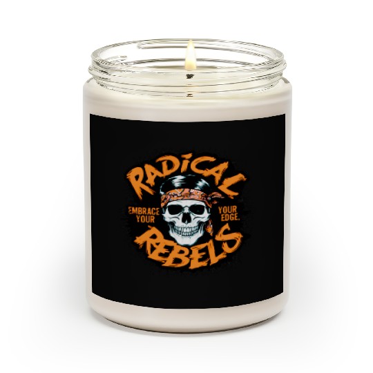 Skull Radical Rebels Embrace Your Edge Scented Candles