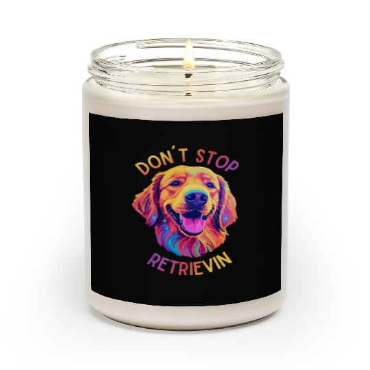 Don't Stop Retrievin' – Funny Golden Retriever Dog Scented Candles