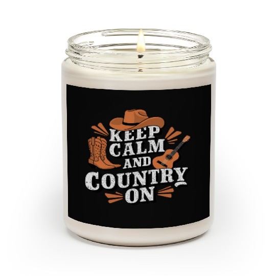 Keep Calm and Country On Scented Candles
