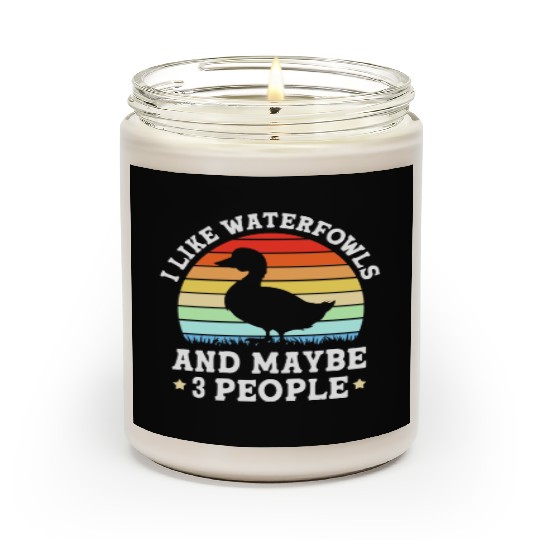Duck Hunting Waterfowls And Maybe Three People Scented Candles