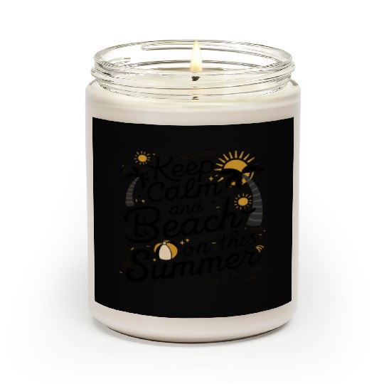 Keep Calm and Beach On This Summer Scented Candles