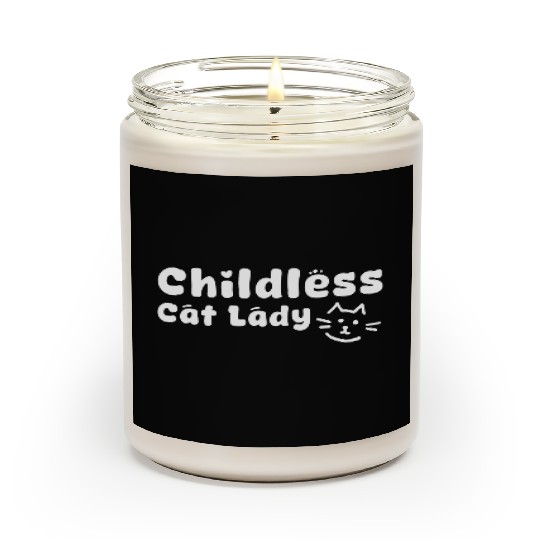 childless cat lady Scented Candles