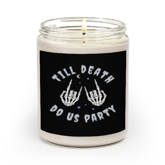 Till Death Do Us Party Skeleton Hand Bachelorette Scented Candles