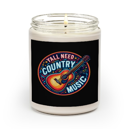 Y'all Need Country Music Scented Candles