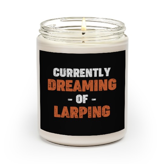Larp Because Real Life Sucks Fencing Medieval Scented Candles