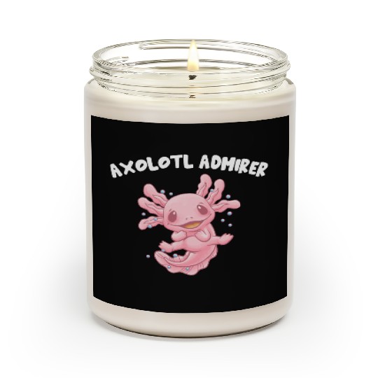 Axolotl Admirer Animal Meme Salamander Animal Pun Scented Candles