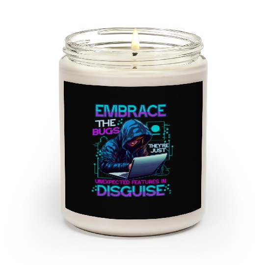 Embrace The Bugs Coder Computer Engineer Software Scented Candles