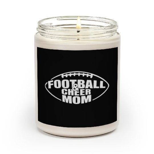 Football & Cheer Mom - Proud Support for Your Kids Scented Candles