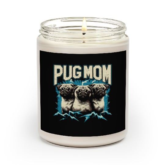 Pug Mom Bootleg Scented Candles