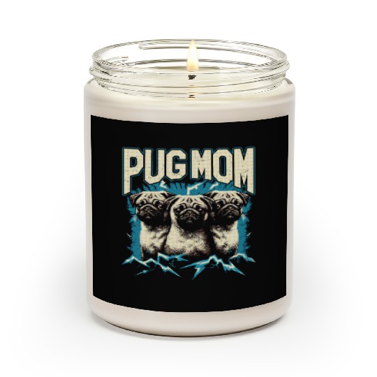 Pug Mom Bootleg Scented Candles