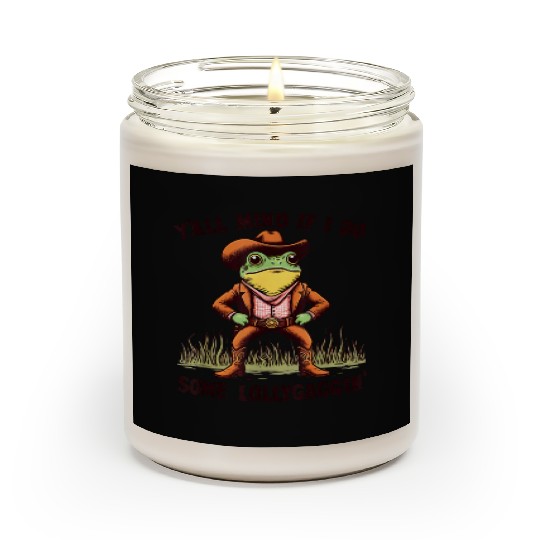 Y all Mind If I Do Some Lollygaggin Vintage Cowboy Scented Candles