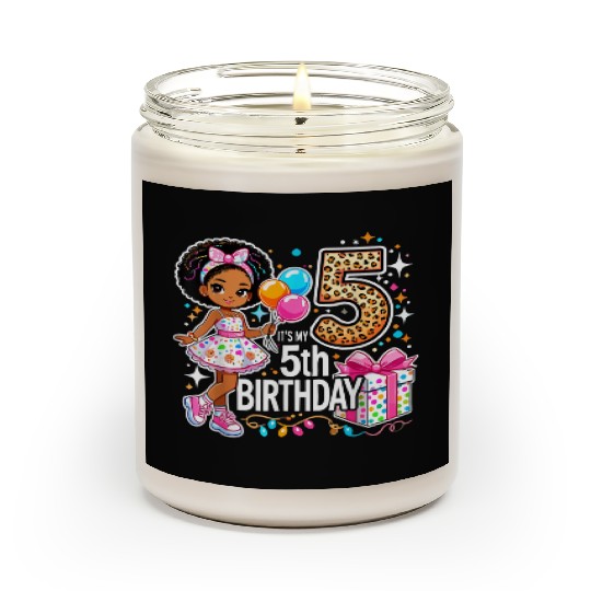 Its My 5th Birthday African American Black Girl 5 Scented Candles