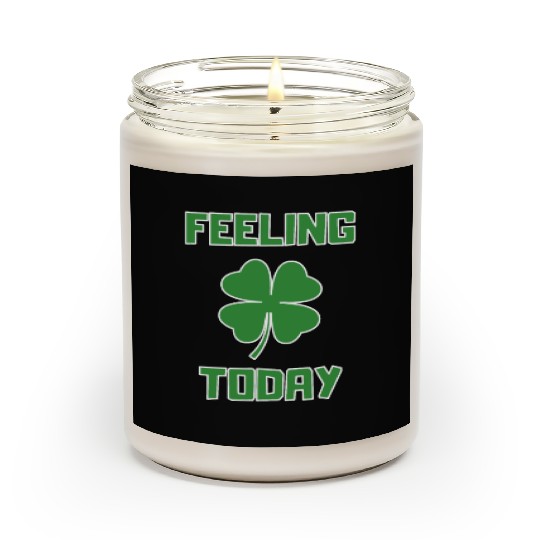 Feeling Lucky Today Scented Candles