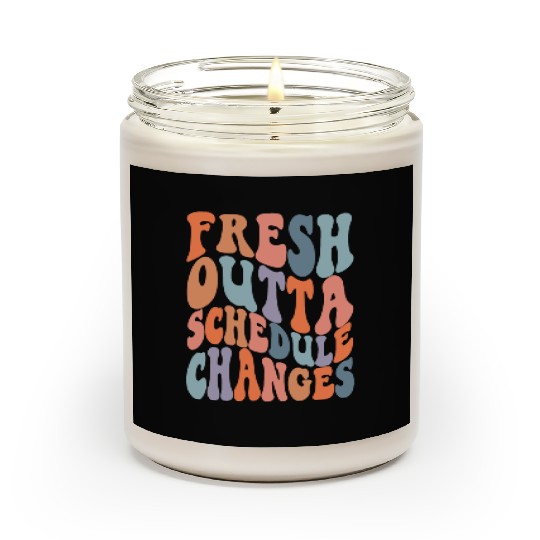 School Counselor Fresh Outta Scented Candles