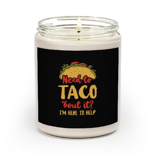 School Counselor Taco Pun Need To Scented Candles
