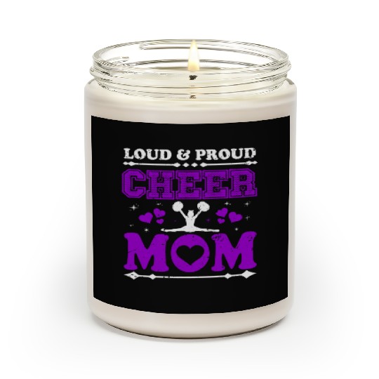 Loud & Proud Cheer Mom Cheerleading Mother's Day Scented Candles