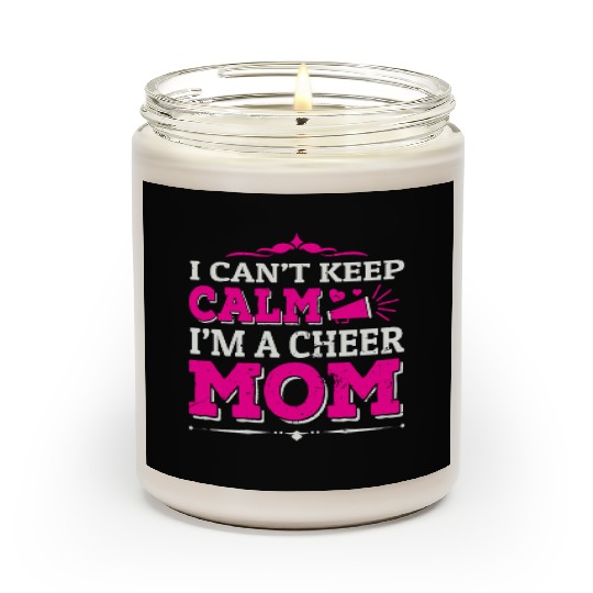 Keep Calm Cheer Mom Cheerleading Mother's Day Scented Candles