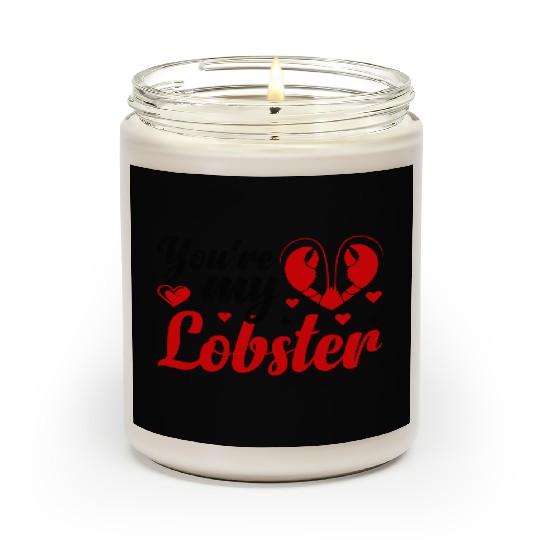 You Are My Lobster Scented Candles