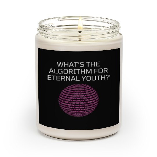 Whats the Algorithm for Eternal Youth? Funny Scented Candles