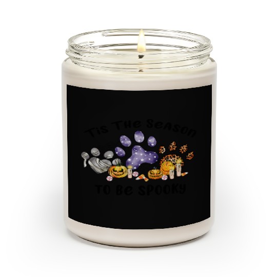 Tis the season to be spooky Scented Candles