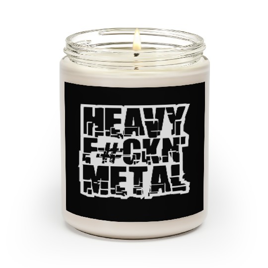 Heavy F#ckin' Metal Hard Rock Fun Music Text Quote Scented Candles