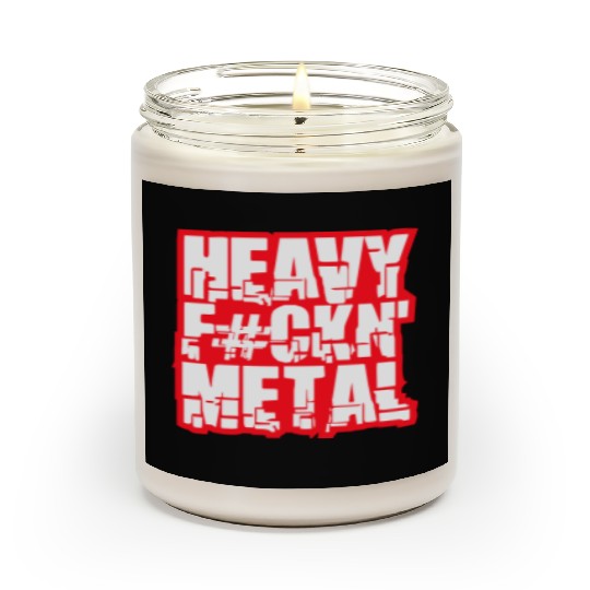 Heavy F#ckin' Metal Hard Rock Fun Music Text Quote Scented Candles
