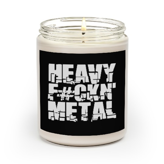 Heavy F#ckin' Metal Hard Rock Fun Music Text Quote Scented Candles
