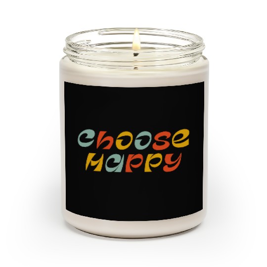 Choose Happy Scented Candles