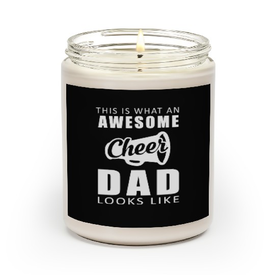 awesome cheer dad Scented Candles