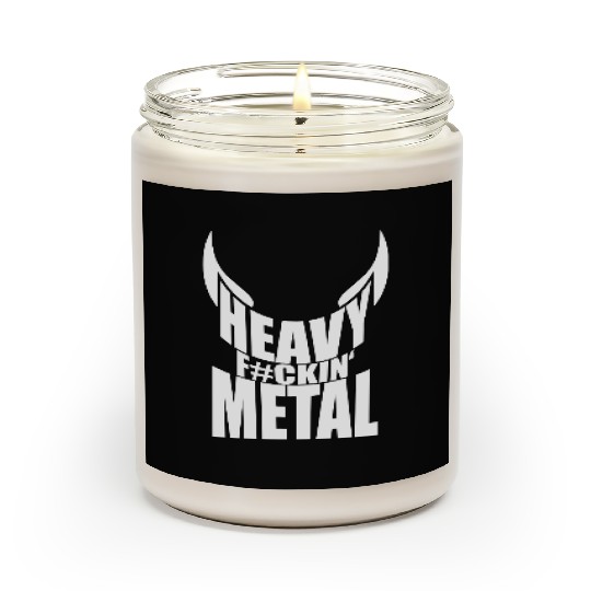 Heavy F#ckin' Metal Hard Rock Fun Music Text Quote Scented Candles