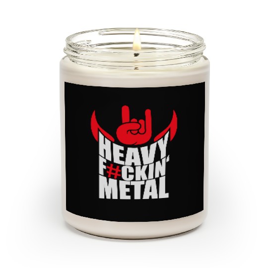 Heavy F#ckin' Metal Hard Rock Fun Music Text Quote Scented Candles