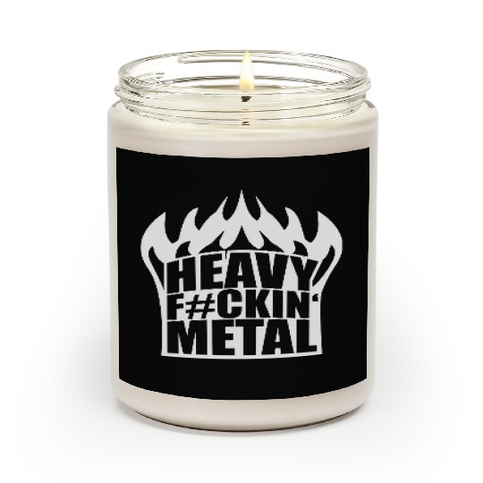 Heavy F#ckin' Metal Hard Rock Fun Music Text Quote Scented Candles