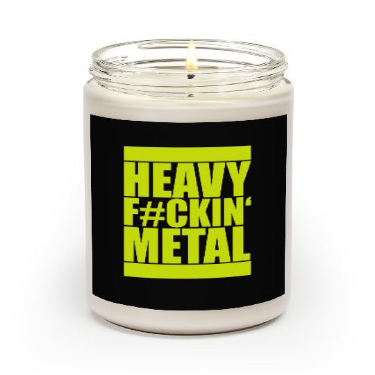 Heavy F#ckin' Metal Hard Rock Fun Music Text Quote Scented Candles