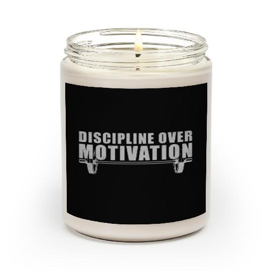 Discipline Over Motivation Workout Quote For Gym Scented Candles