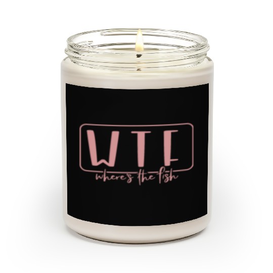 WTF Wheres The Fish Fishing Lover Scented Candles