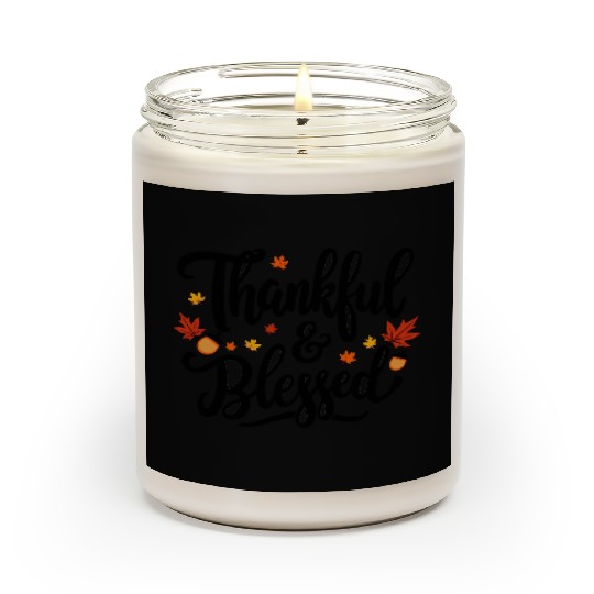 Thankful and Blessed – Grateful, Positive Mindset Scented Candles