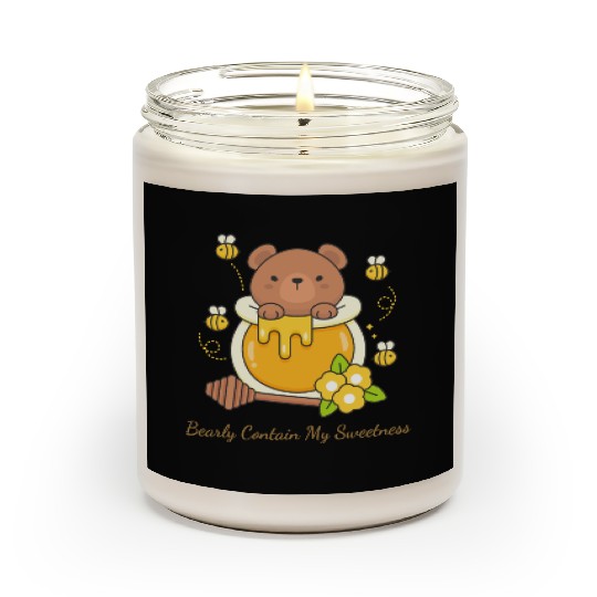 Bearly Contain My Sweetness Scented Candles