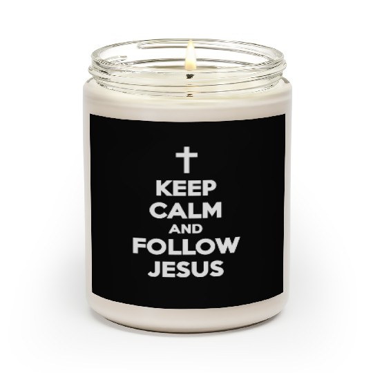Keep Calm and Follow Jesus - White Scented Candles