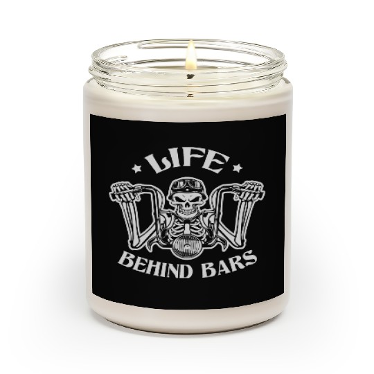 Life Behind Bars Biker LIKE US ON FACEBOOK # Scented Candles